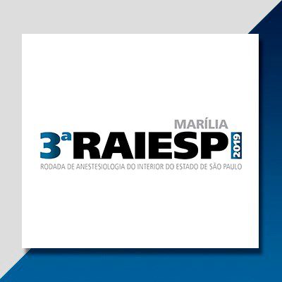 3ª RAIESP – Marília 02 e 03 de agosto de 2019