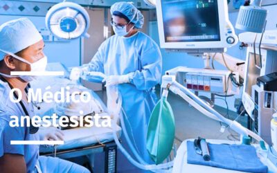 O que é um médico anestesista?